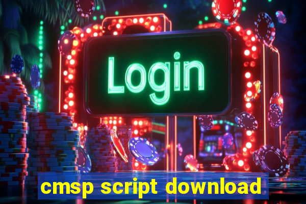 cmsp script download